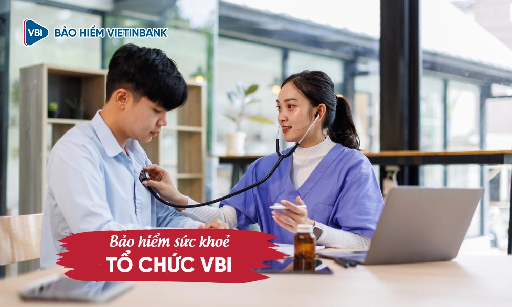 Bảo hiểm sức khỏe tổ chức VBI