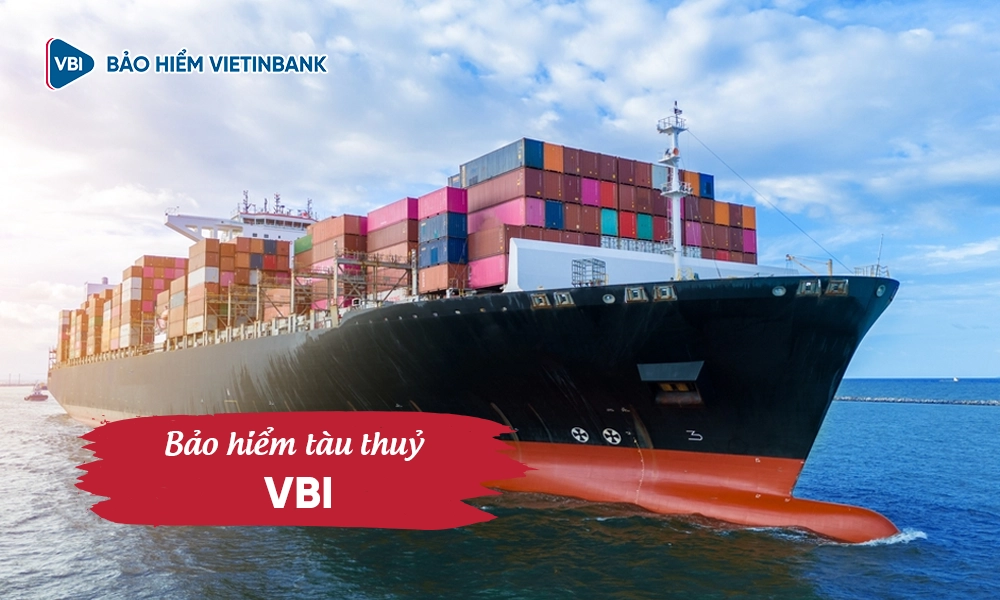 Bảo hiểm tàu thủy VBI