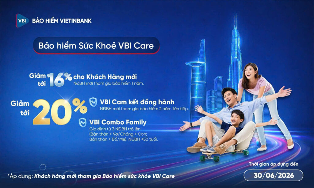 Chương trình ưu đãi Bảo hiểm sức khỏe VBI Care